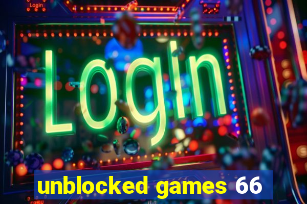 unblocked games 66